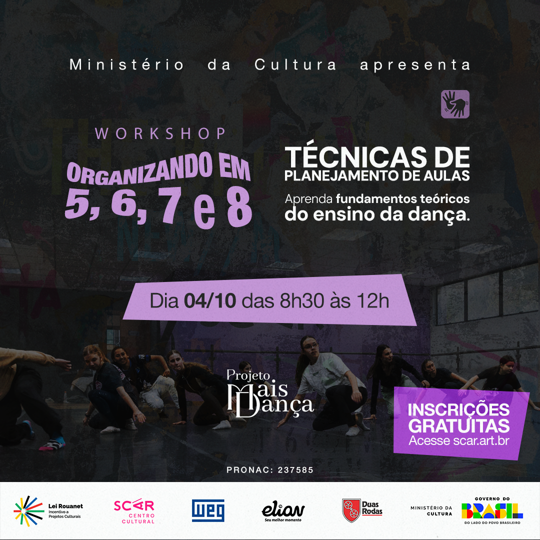 Workshop com Sheila Melatti aborda planejamento de aulas e composição coreográfica na SCAR