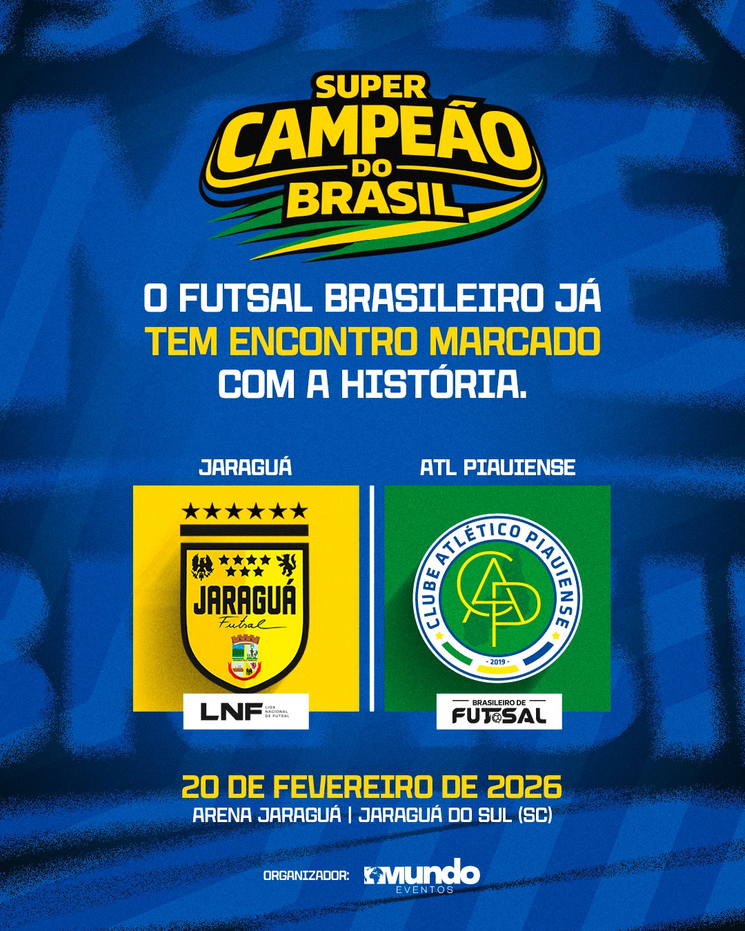Jaraguá Futsal disputará o Supercampeão do Brasil em duelo inédito contra o Atlético-PI